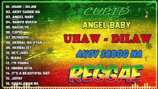 UHAW - DILAW x AKOY SABOG NA| Best Reggae Music💖Tropavibes Reggae Nonstop💖REGGAE MUSIC MIX 2023