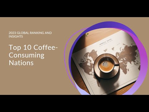 Top 10 Coffee-Consuming