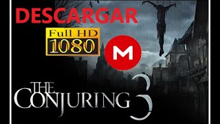 Descargar el Conjuro 3 Obligado por el demonio (2021) FULL HD POR MEGA