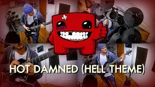 Super Meat Boy Hell Theme (Hot Damned) [Metal Guitar Cover]