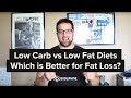 Low Carb vs Low Fat Diets - Which is Better for Fat Loss?