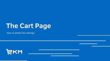 How to configure the Cart Page on your EKM online shop | EKM Support Centre
