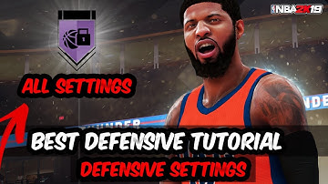 ALL DEFENSIVE SETTINGS - VISAUL AID - NBA 2k19 BEST DEFENSE TIP - DEFENCE TUTORIAL (HD)