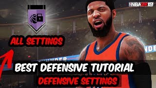 ALL DEFENSIVE SETTINGS - VISAUL AID - NBA 2k19 BEST DEFENSE TIP - DEFENCE TUTORIAL (HD)