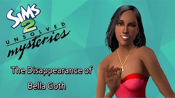 Unsolved Mysteries: The Disappearance of Bella Goth