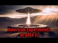 American Experiments at AREA 51 - UFOLOGY