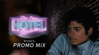 This Place Hotel Aka Heartbreak Hotel - Zecons Promo Mix The Jacksons