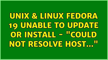 Unix & Linux: fedora 19: unable to update or install - "Could not resolve host..." (3 Solutions!!)