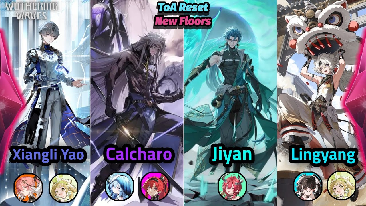 New Tower Is Hard?! ToA 2.6 / Calcharo  - Lingyang - Jiyan - Xiangli Yao / All Towers