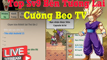 Ngọc Rồng Online - Cày Cuốc Nhiệm Vụ Bên Tương Lai...Up Cskb Kiếm Iteam
