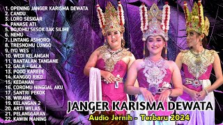 JANGER KARISMA DEWATA BERDENDANG terbaru 2024 - AUDIO JERNIH GLERR live malam ini