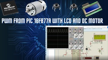 PWM from pic 16F877A with lcd and dc motor