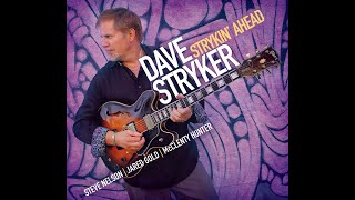 Video thumbnail of "Dave Stryker - Blues Down Deep (2017)"