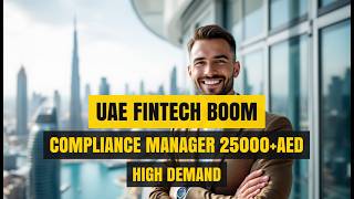 Fintech Compliance Manager Salary in UAE: Earn 20k‑150k AED – What You Need to Know