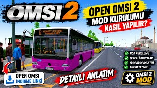 OPEN OMSİ 2 MOD NASIL KURULUR