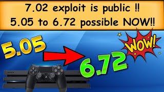 PS4 News - 7.02 exploit is public!! 5.05 to 6.72 Now possible! Waiting on 7.02 webkit exploit