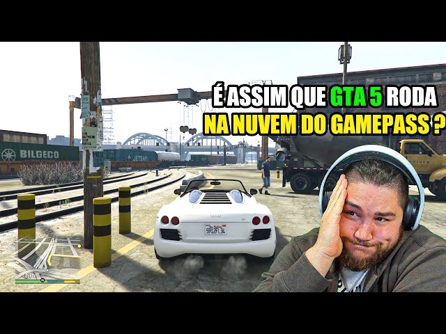 Jogando GTA 5 na Nuvem - Sem Vídeo Game [Xcloud Gamepass] 