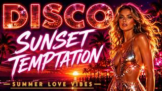 ☀️ SUNSET TEMPTATION | MODERN COSMIC DISCO 2026 / NU-DISCO | SUMMER LOVE VIBES 🌴