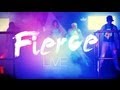 FIERCE - Live First Performance