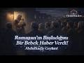 “Ramazan’ın Başladığını Bir Bebek Haber Verdi! | Abdulkadir Geylani”| hikaye