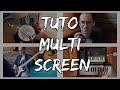 Faire des vidéos MULTISCREEN ! TUTO !