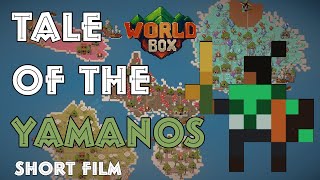 Tale of the Yamanos | Worldbox Short Film