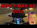 Jai achet un tmax dx 2018 