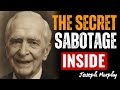 Why Your Subconscious Sabotages You — Joseph Murphy’s Shocking Explanation – Joseph Murphy