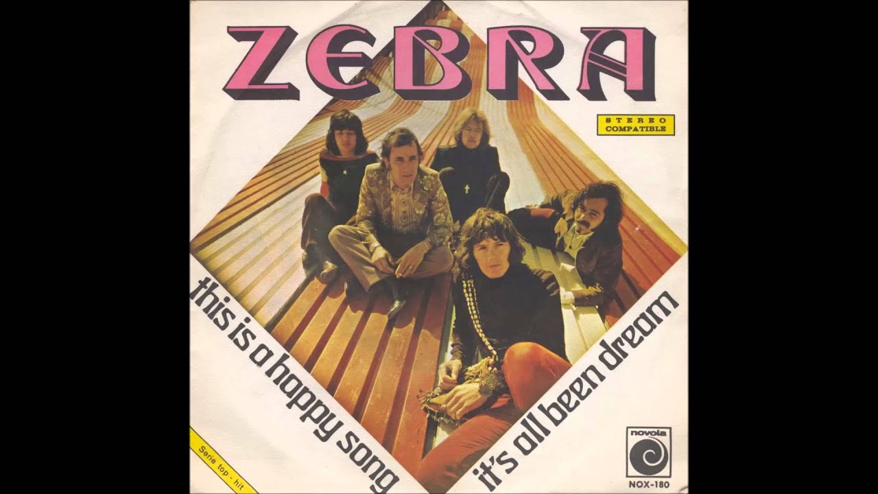 Zebra (14) — ZEBRA - This is a happy song/It's all been dream