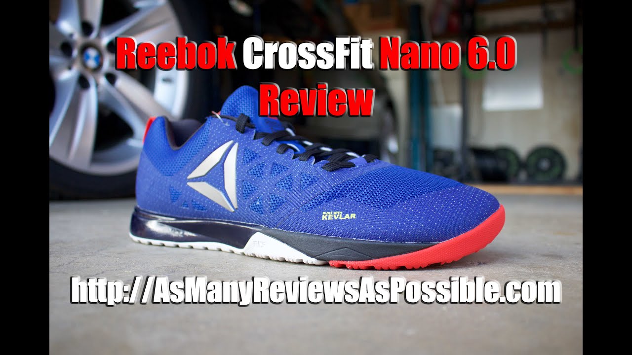 Footpad patron Daddy Reebok CrossFit Nano 6.0 Review + Video Review |As Many Reviews As Possible