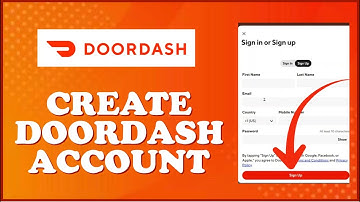 Doordash Sign Up: How to Open/Create Doordash Account 2024?