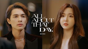 Nene Zheng Naixin "All About That Day" Official Music Video
