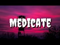 Gabbie Hanna -  Medicate Lyrics