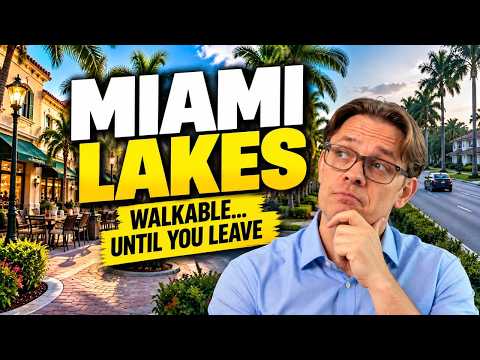 Living in Miami Lakes Florida | Walkable or Car-Dependent?