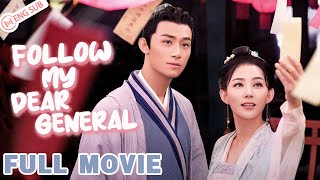 【Full Movie】Follow My Dear General | The spy master falls in love with mission target💓 | ENG SUB 02