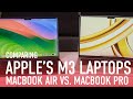 Which m3 laptop should you buy apple macbook air 13inch vs macbook pro 14inch