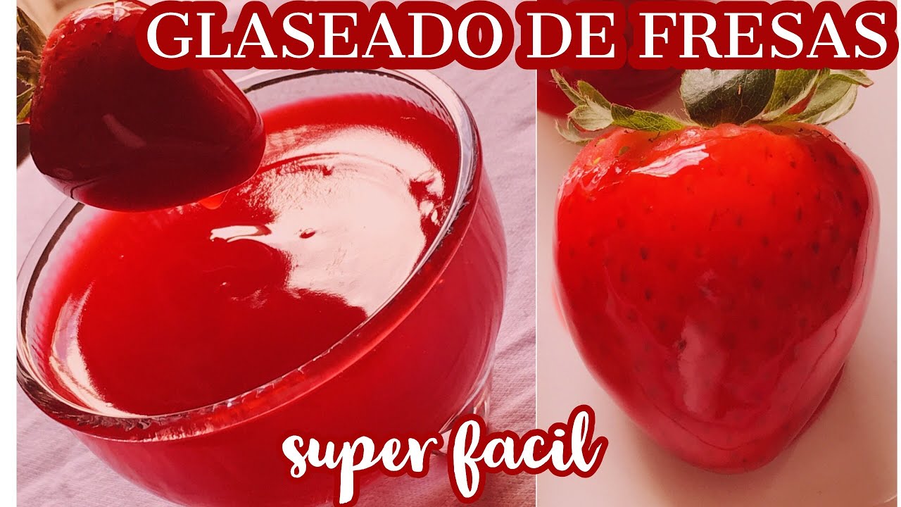 COMO HACER GLASEADO  DE FRESAS MUY FACIL Y ECONOMICO  #glaseadodefresas #brilloparafrutas