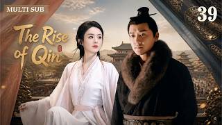 MULTISUB【The Rise of Qin】EP39 Zhao Liying dan Feng Shaofeng