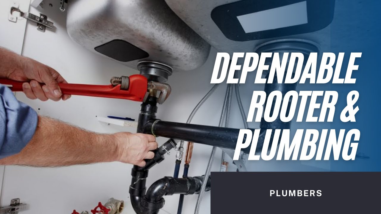 Dependable Rooter & Plumbing - Plumbing Near Me | Commercial Plumbing