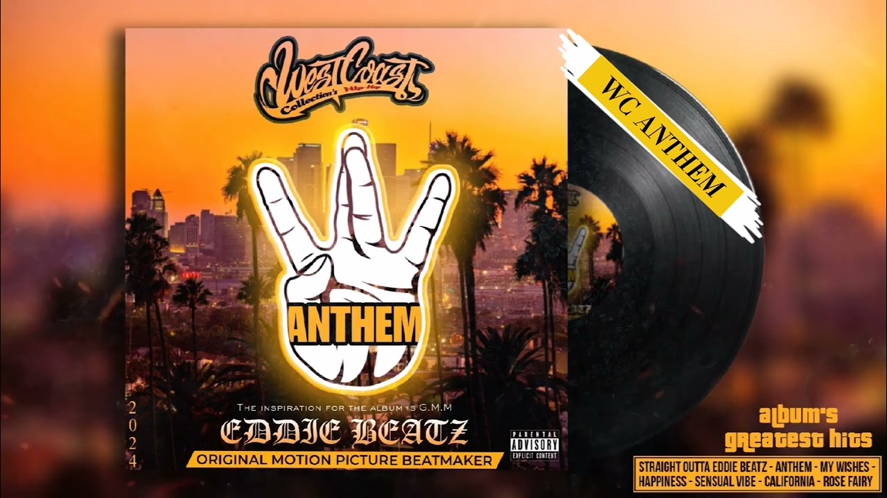 EDDIE BEATZ - WESTCOAST ANTHEM (Opera, Gangsta Type) 