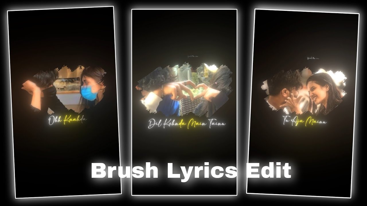 New Viral Instagram Brush Lyrics Reels Video Editing Viral Video
