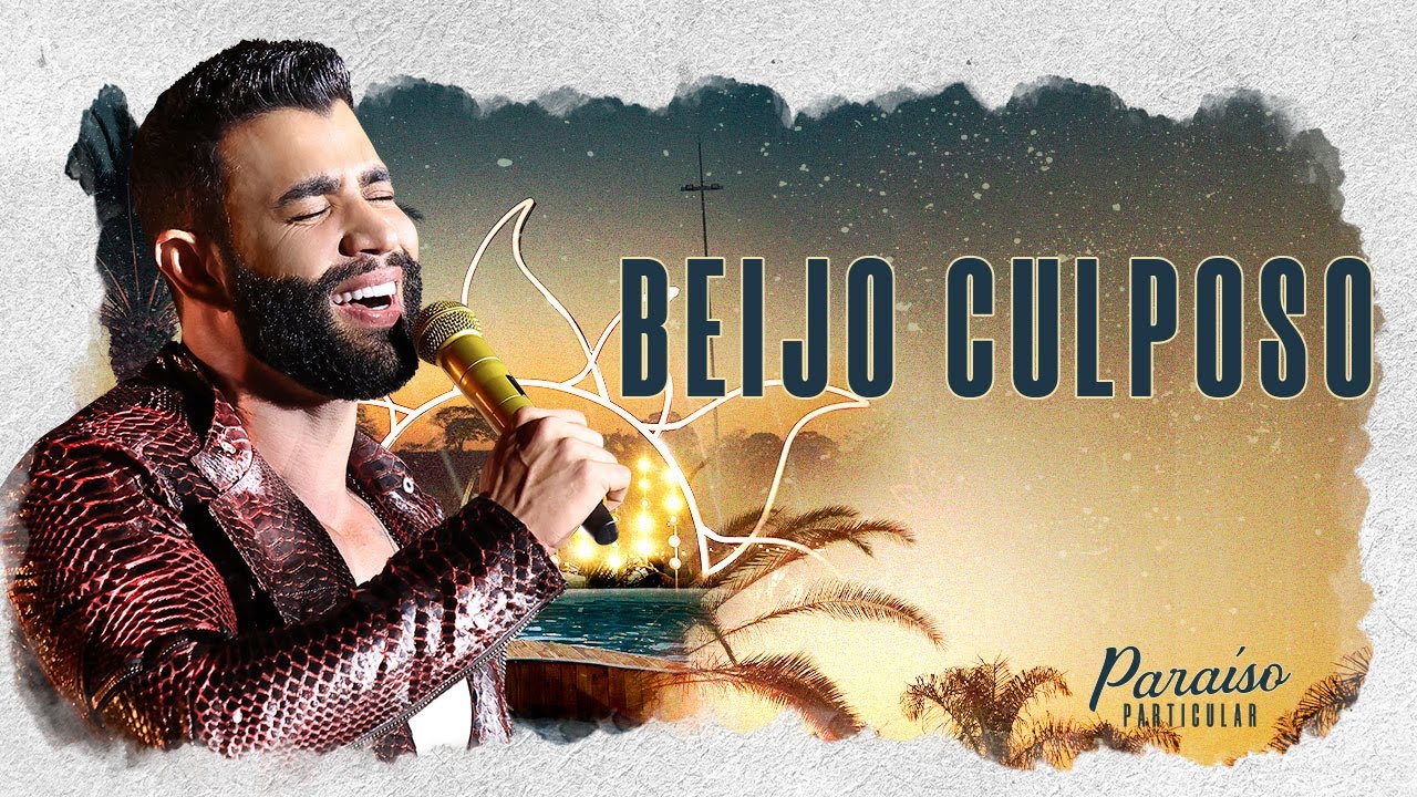 Gusttavo Lima – Beijo Culposo | DVD Paraíso Particular