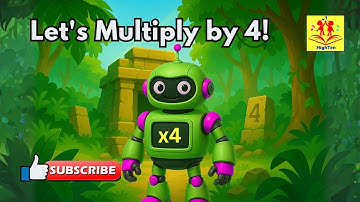 Let’s Multiply by 4! | Fun Math Song