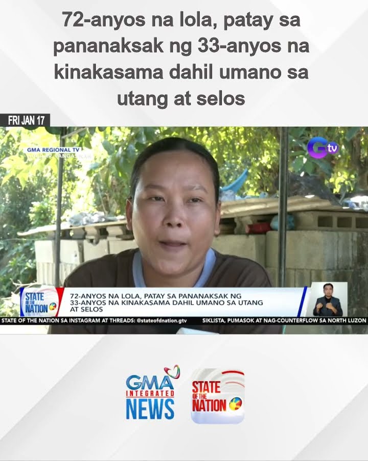 72-anyos na lola, patay sa pananaksak ng 33-anyos na kinakasama dahil umano sa utang at selos | SONA