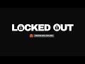 Locked Out