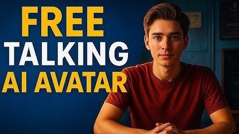 How to make a free talking AI avatar