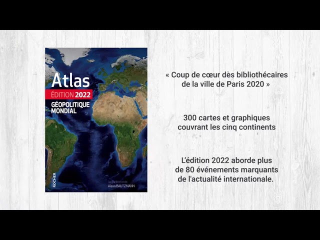 Atlas géopolitique mondial 2022 