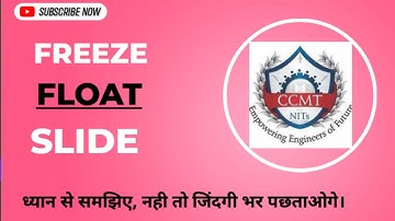 MEANING OF FREEZE FLOAT SLIDE । BE ATTENTIVE WHILE CHOOSING।