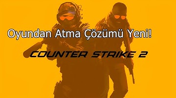 CS-2 OYUNDAN ATMA SORUNU ÇÖZÜMÜ 22 SANİYEDE (2024)