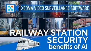 Railway station security: benefits of artificial intelligence | A video by Xeoma NVR Software screenshot 4